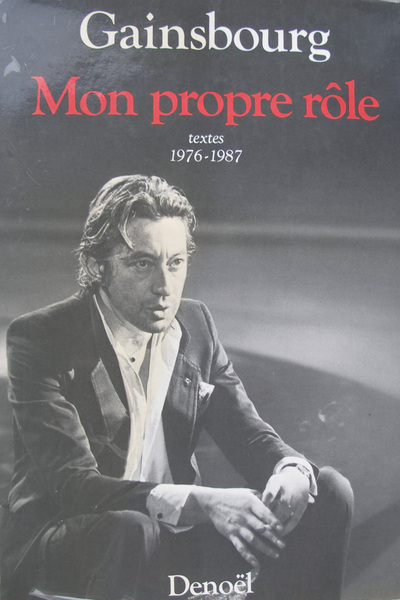 MON PROPRE ROLE - VOL02 - TEXTES 1976-1987