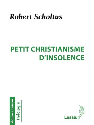 PETIT CHRISTIANISME D´INSOLENCE