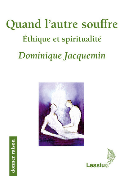 QUAND L´AUTRE SOUFFRE