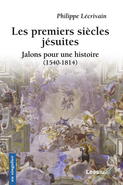 PREMIERS SIECLES JESUITES