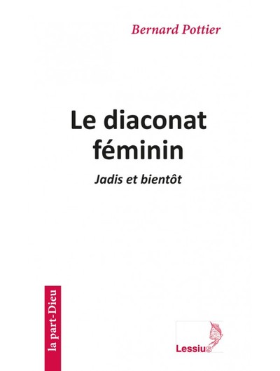 DIACONAT FEMININ - JADIS ET BIENTOT