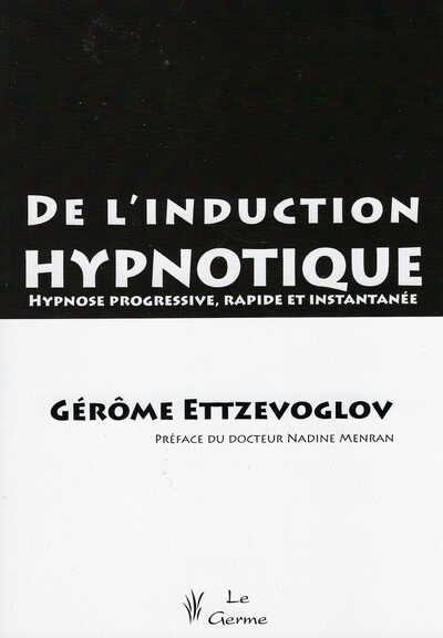 DE L´INDUCTION HYPNOTIQUE