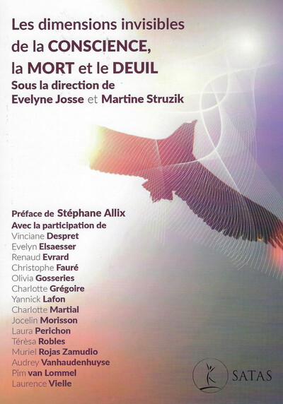 DIMENSIONS INVISIBLES DE LA CONSCIENCE, LA MORT ET LE DEUIL