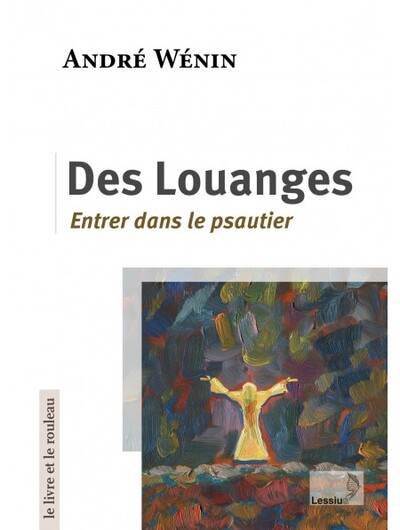 DES LOUANGES - ENTRER DANS LE PSAUTIER