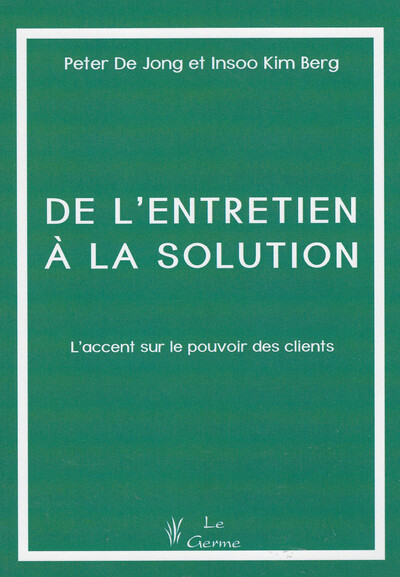 DE L ENTRETIEN A LA SOLUTION