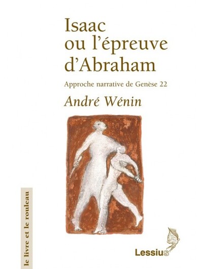 ISAAC OU L EPREUVE D ABRAHAM