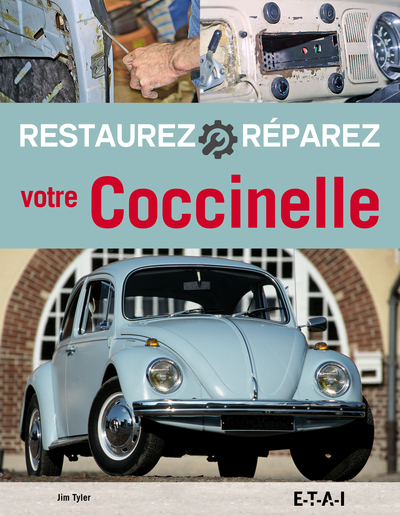 RESTAUREZ REPAREZ VOTRE COCCINELLE