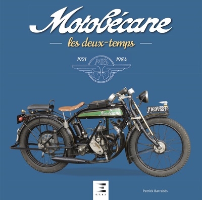 MOTOBECANE LES DEUX-TEMPS 1921-1984