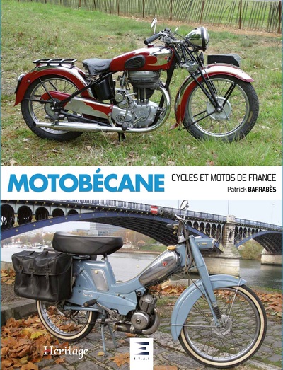 MOTOBECANE, CYCLES ET MOTOS DE FRANCE