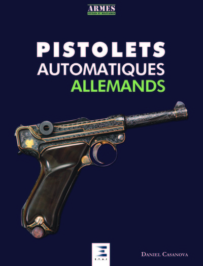 PISTOLETS AUTOMATIQUES ALLEMANDS