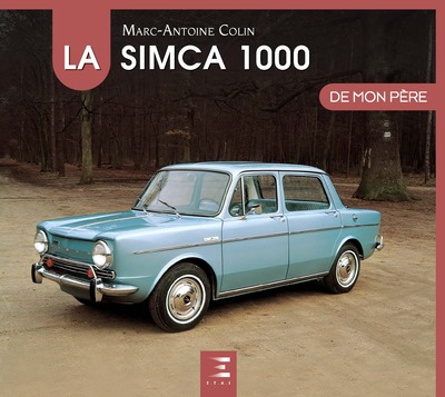 SIMCA 1000 DE MON PERE