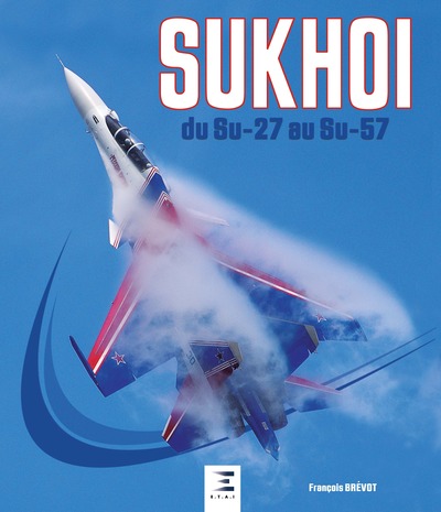 SUKHOI SU-27 ET DERIVES