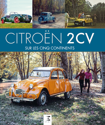 CITROEN 2CV SUR LES CINQ CONTINENTS
