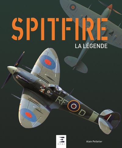 SPITFIRE, LA LEGENDE
