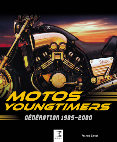 MOTOS YOUNGTIMERS, GENERATION 1985-2000