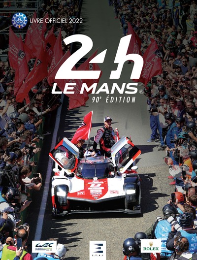 24 HEURES DU MANS 2022, LE LIVRE OFFICIEL