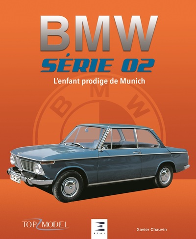 BMW SERIE 02, L´ENFANT PRODIGE DE MUNICH