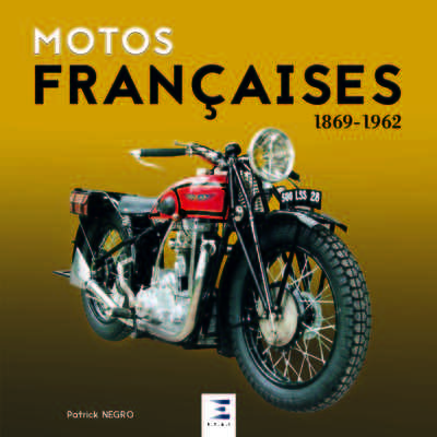 MOTOS FRANCAISES 1869-1964