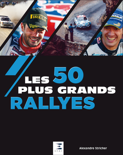 50 PLUS GRANDS RALLYES