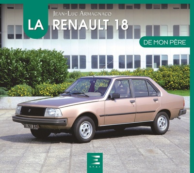 RENAULT 18 DE MON PERE
