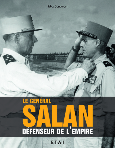 GENERAL SALAN, DEFENSEUR DE L´EMPIRE