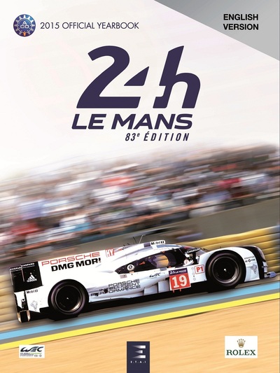 24 LE MANS HOURS 2015, LE LIVRE OFFICIEL