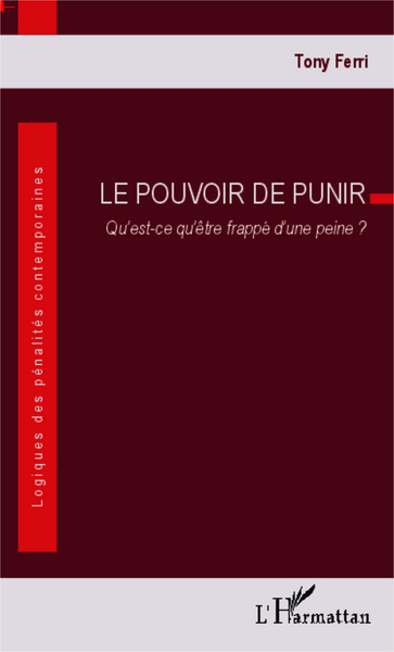 POUVOIR DE PUNIR QU´EST CE QU´ETRE FRAPPE D´UNE PEINE