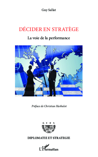 DECIDER EN STRATEGE LA VOIE DE LA PERFORMANCE