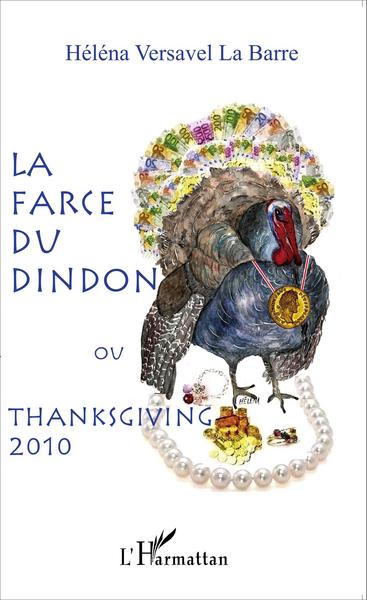 FARCE DU DINDON OU THANKSGIVING 2010