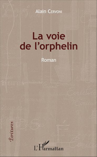 VOIE DE L´ORPHELIN  ROMAN