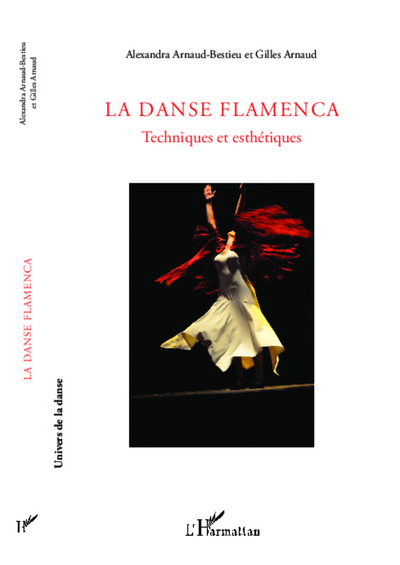 DANSE FLAMENCA TECHNIQUES ET ESTHETIQUES