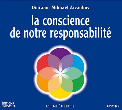 CD / CONSCIENCE DE NOTRE RESPONSABILITE
