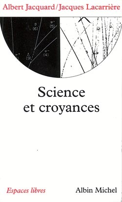 SCIENCE ET CROYANCES - ENTRETIENS