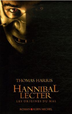 HANNIBAL LECTER LES ORIGINES DU MAL