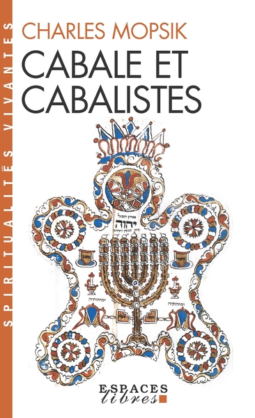 SPIRITUALITES VIVANTES POCHE - T205 - CABALE ET CABALISTES