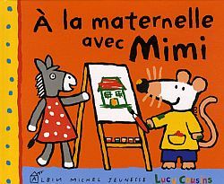 A LA MATERNELLE AVEC MIMI