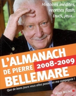 ALMANACH DE PIERRE BELLEMARE 2008/2009