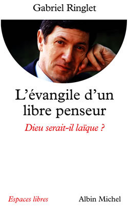 L´EVANGILE D´UN LIBRE PENSEUR