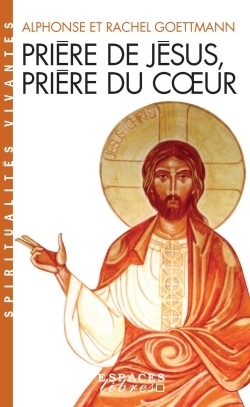 PRIERE DE JESUS, PRIERE DU COEUR -NVLLE ED-