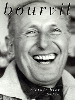 BOURVIL... C´ETAIT BIEN