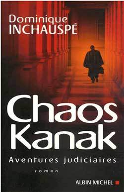 CHAOS KANAK - AVENTURES JUDICIAIRES