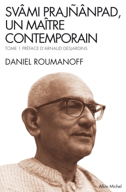 SVAMI PRAJNANPAD, UN MAITRE CONTEMPORAIN