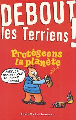 DEBOUT LES TERRIENS!