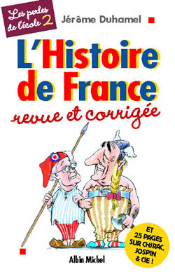 PERLES DE L´ECOLE - TOME 2 - L´HISTOIRE DE FRANCE REVUE ET CORRIGEE