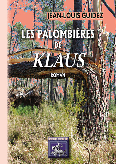PALOMBIERES DE "KLAUS"