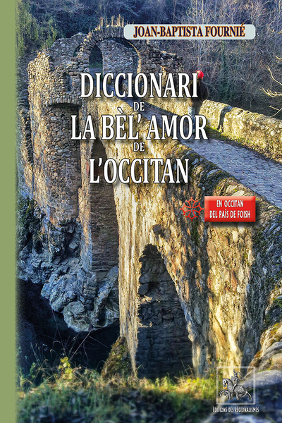 DICCIONARI DE LA BEL´ AMOR DE L´OCCITAN