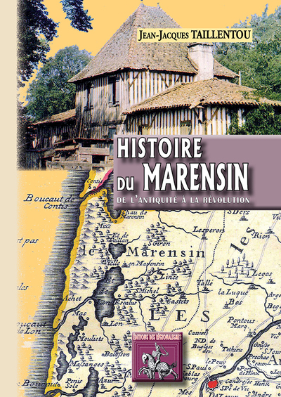 HISTOIRE DU MARENSIN (DE L´ANTIQUITE A LA REVOLUTION)
