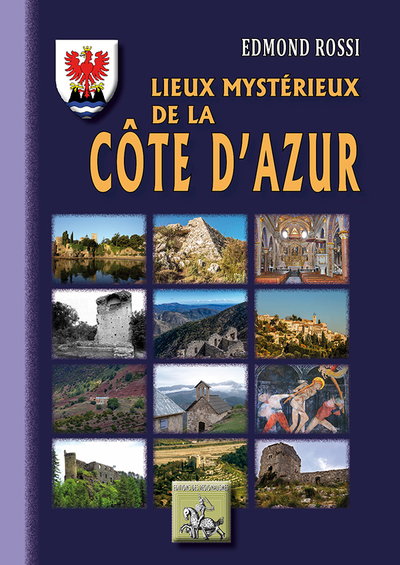 LIEUX MYSTERIEUX DE LA COTE D´AZUR