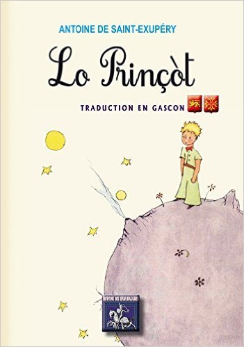 LO PRINCOT (LE PETIT PRINCE EN GASCON)