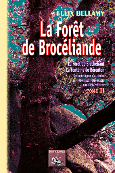 FORET DE BROCELIANDE  TOME 3